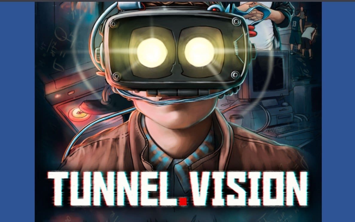 Tunnel Vision