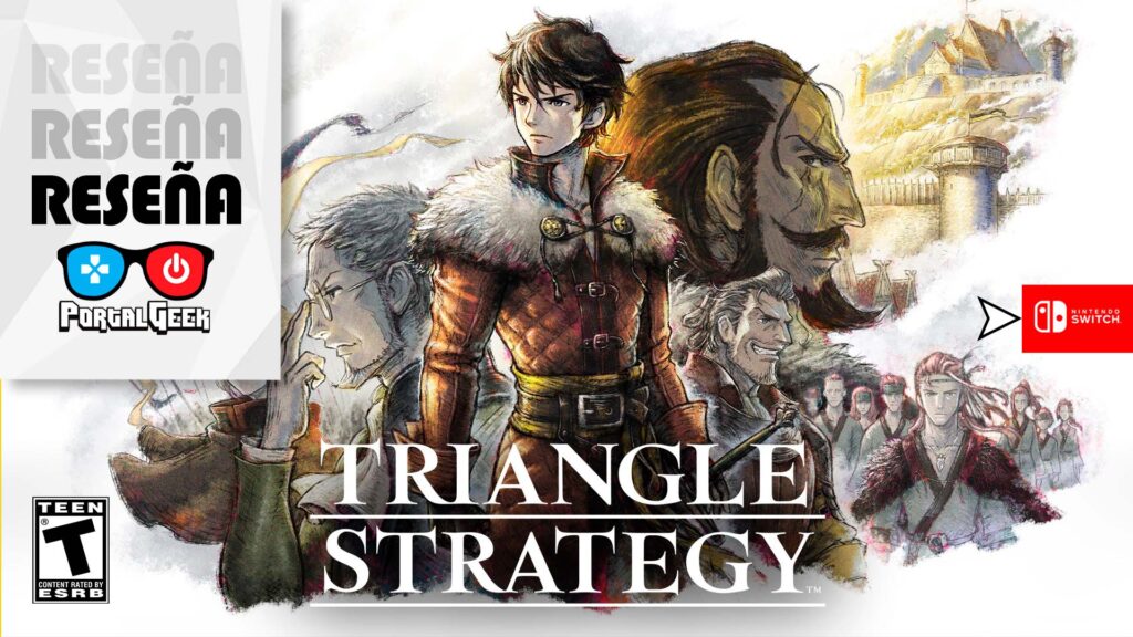 Triangle Strategy reseña pportalgeek nintendo