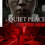 A Quiet Place: The Road Ahead – Reseña: Un silencio aterrador