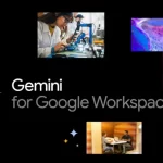 Google Workspace anuncia la integración de Gemini en español en Drive, Gmail, Docs y Hojas de Cálculo