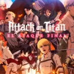 ¡Ya en cines! Attack on Titan: EL ATAQUE FINAL