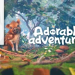 Adorable Adventures